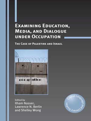 cover image of Examining Education, Media, and Dialogue under Occupation